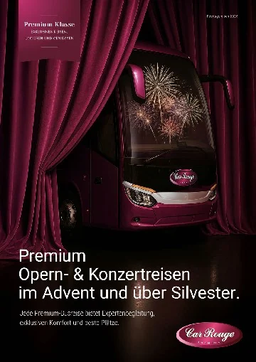 Premium opera and concert trips in Advent and over New Year’s Eve